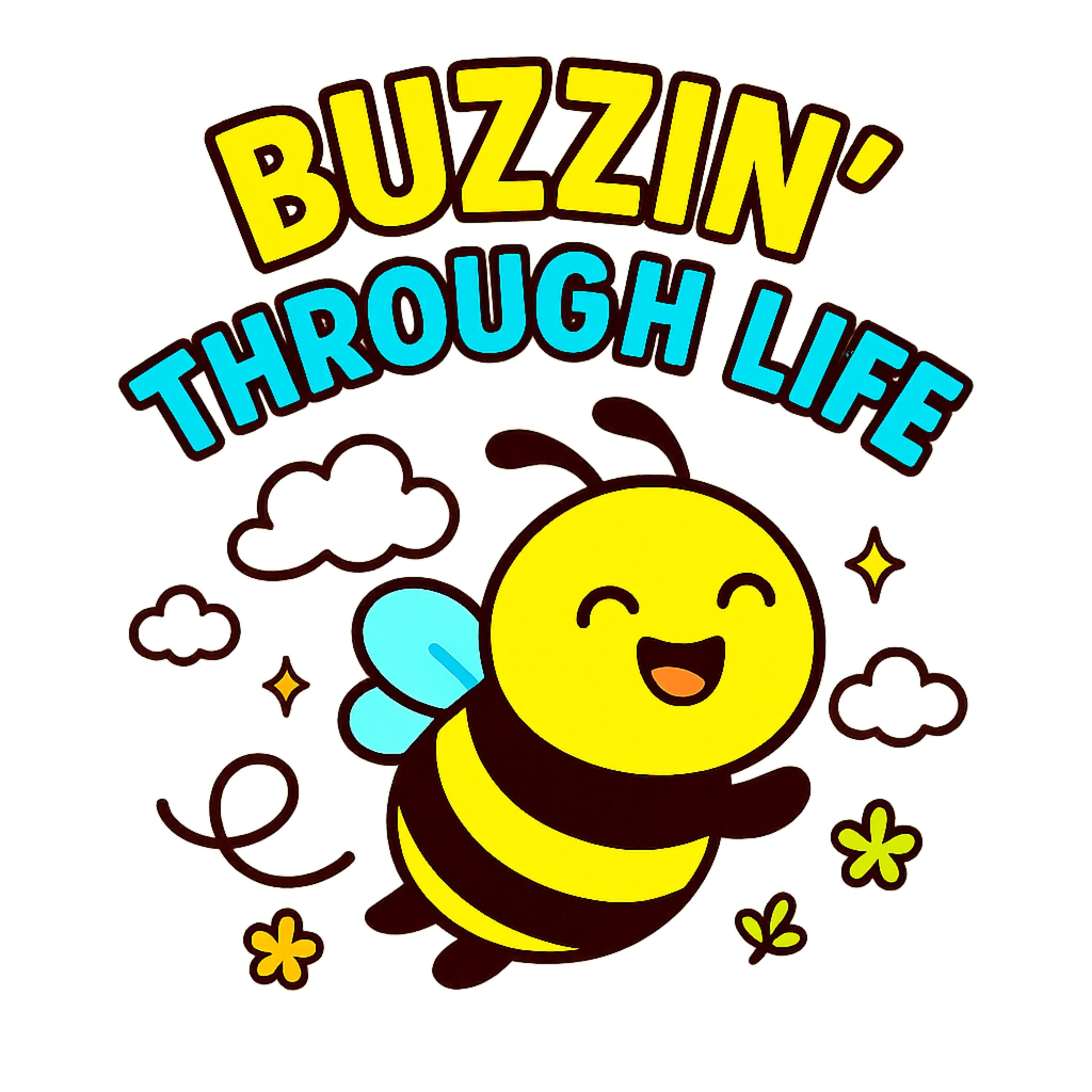 Buzzin’ Through Life PNG | Cute Flying Bee Clipart | High-Res 4098x4098 PNG for Kids Shirts, Spring Crafts, Sublimation & Decor