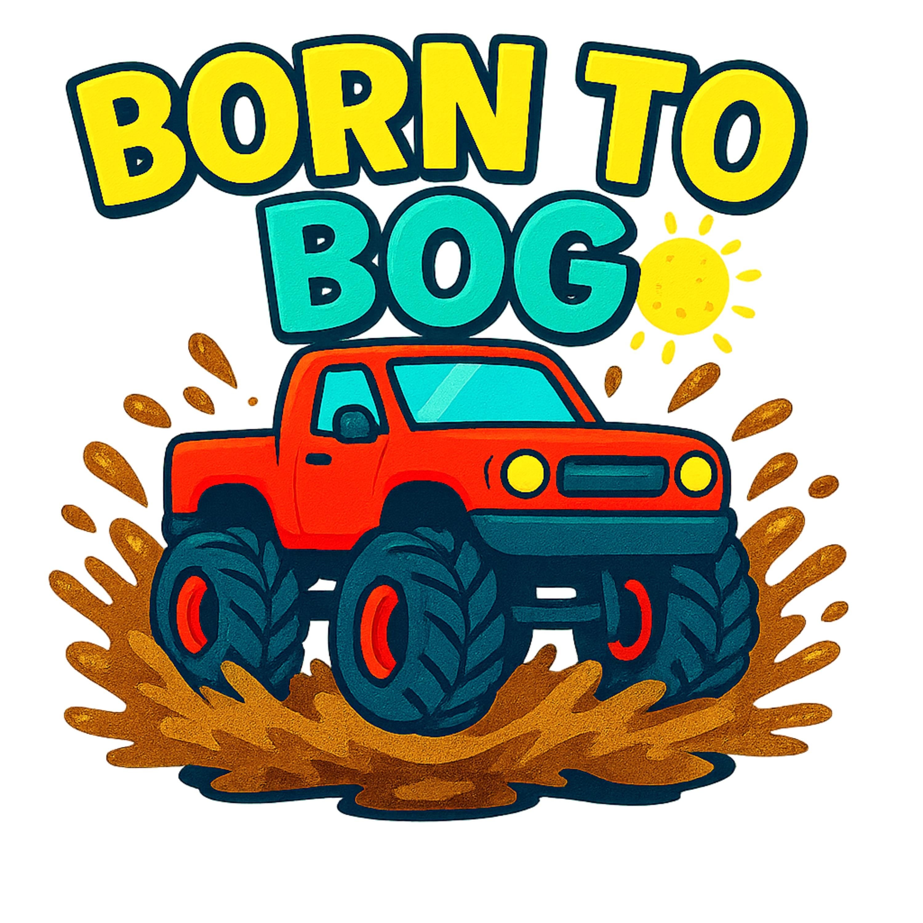 Born to Bog PNG – Red Monster Truck in Mud Clipart for Kids Shirts, 4x4 Off-Road Design, 300 DPI Transparent Background Digital Download