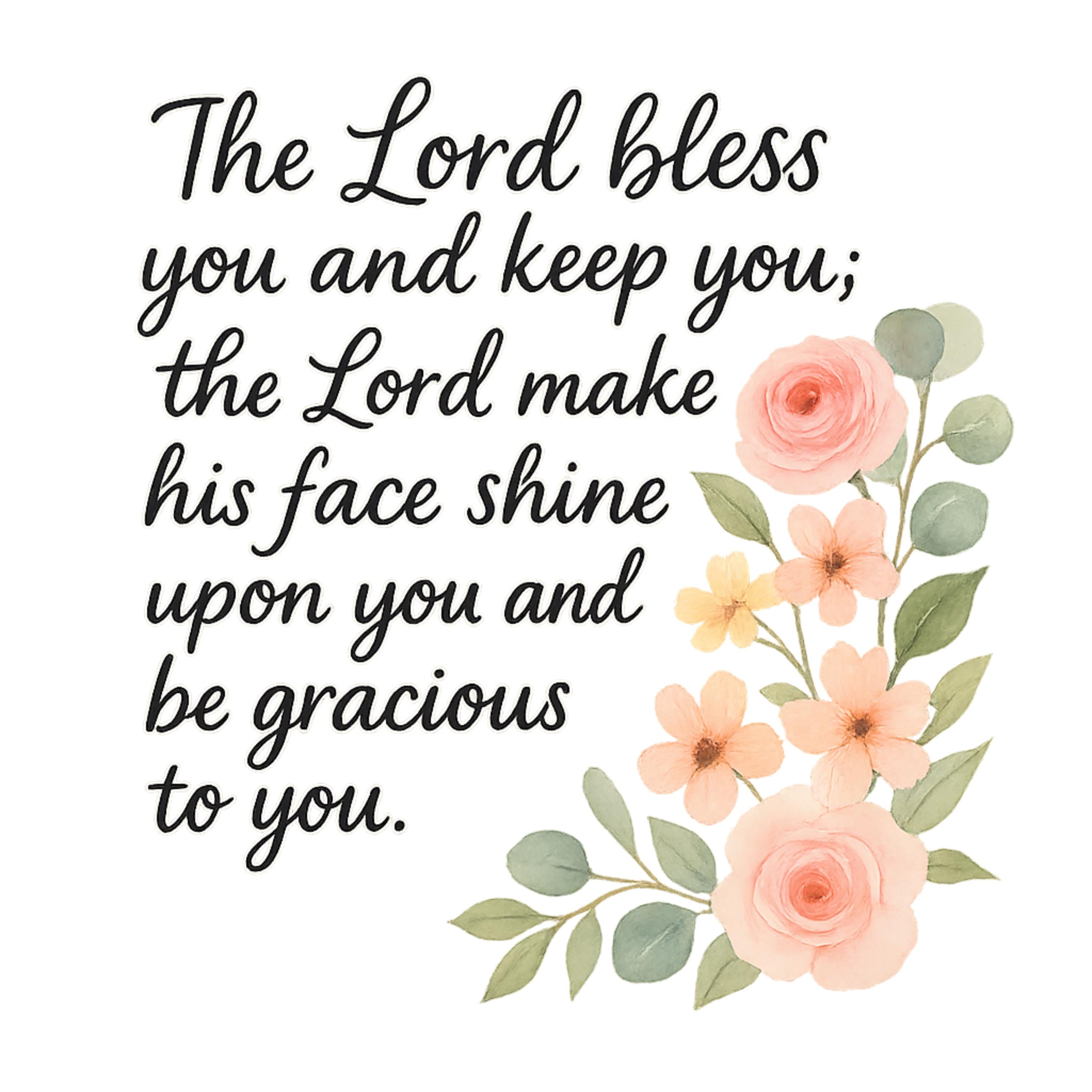 The Lord Bless You PNG | Scripture Floral Clipart | Numbers 6:24-25 Christian Sublimation | Faith-Based Digital Download Art