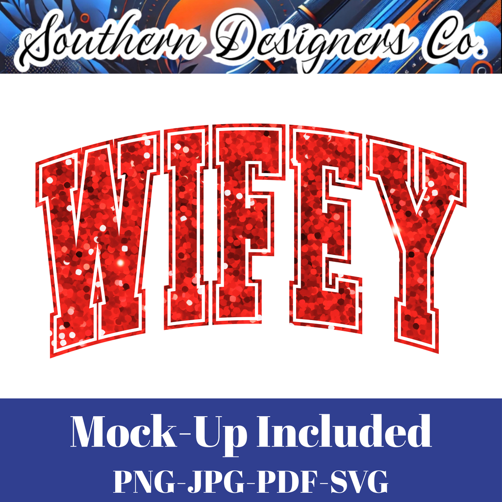 Wifey Red Glitter SVG PNG JPG – Digital Download Graphic for Shirts, Mugs & Crafts