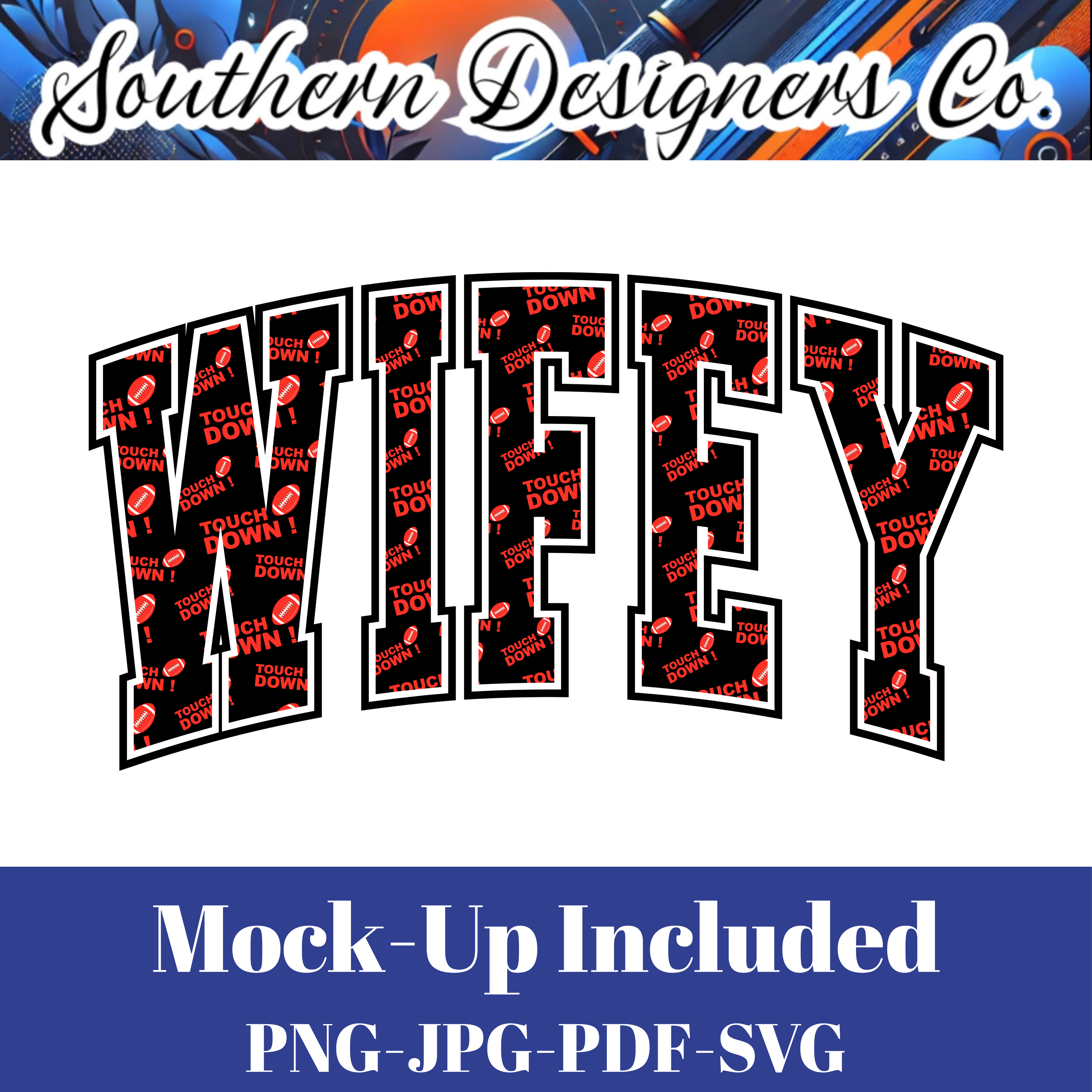 Wifey Red Touchdown SVG PNG JPG – Digital Download Graphic for Shirts, Mugs & Crafts
