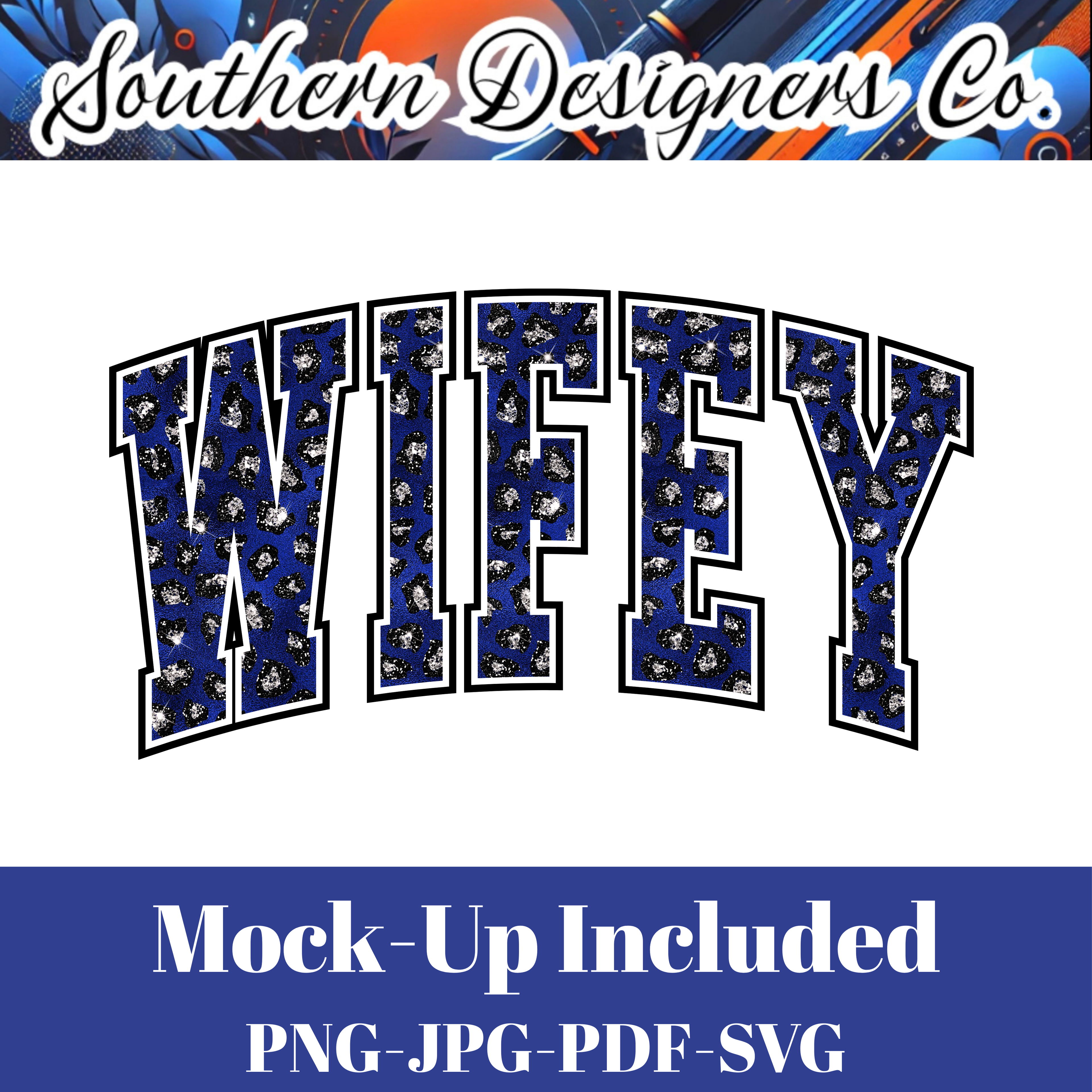 Wifey Blue Leopard  SVG PNG JPG – Digital Download Graphic for Shirts, Mugs & Crafts