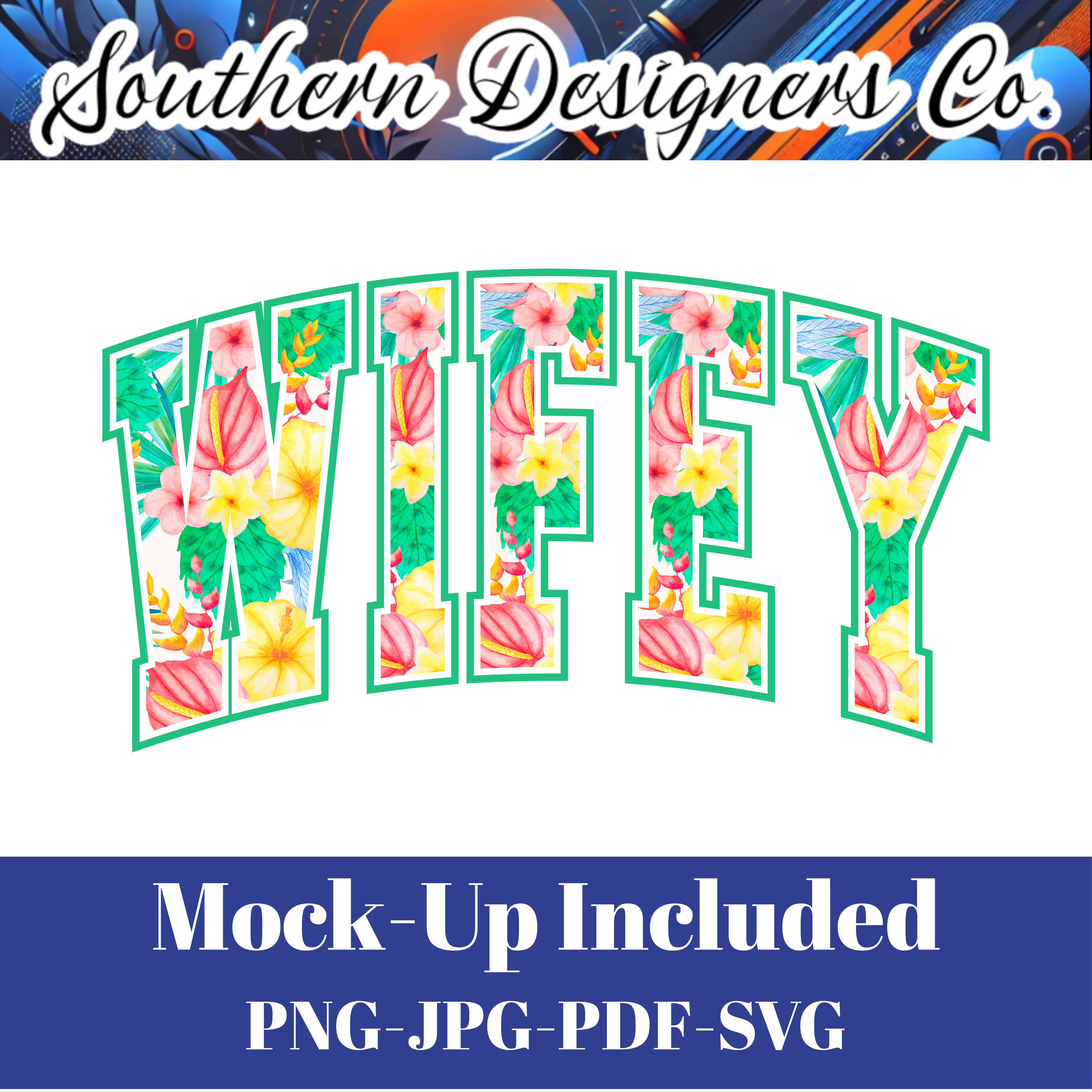 Wifey Floral SVG PNG JPG – Digital Download Graphic for Shirts, Mugs & Crafts