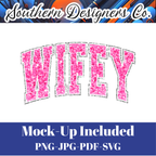 Wifey Pink Glitter SVG PNG JPG – Digital Download Graphic for Shirts, Mugs & Crafts