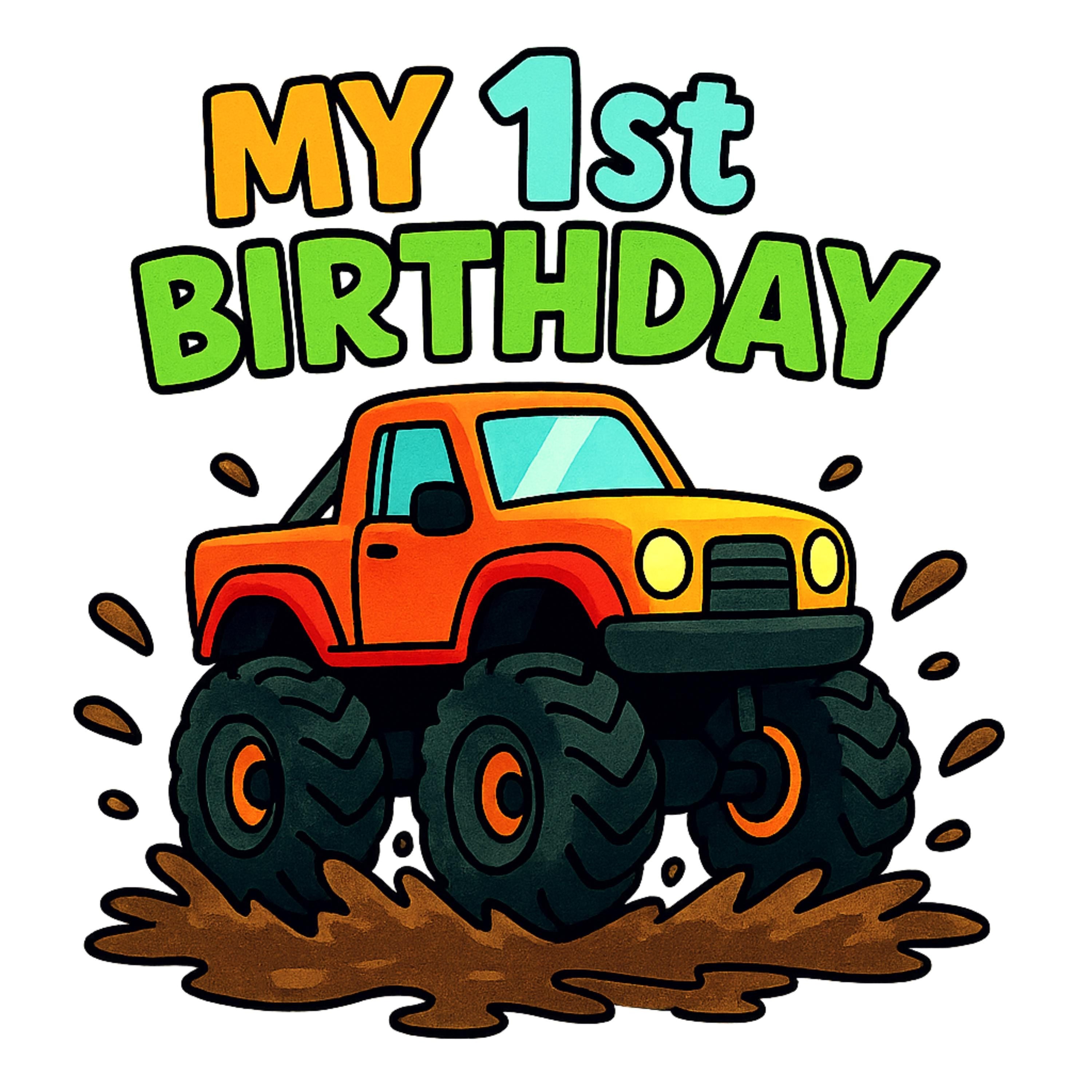 My 1st Birthday Monster Truck PNG – Blue Muddy Truck Clipart for Boys Birthday Shirt, 300 DPI Transparent Background, Digital Download